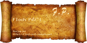 Floch Pál névjegykártya